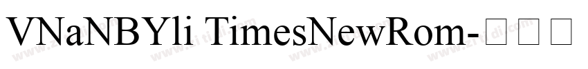 VNaNBYli TimesNewRom字体转换